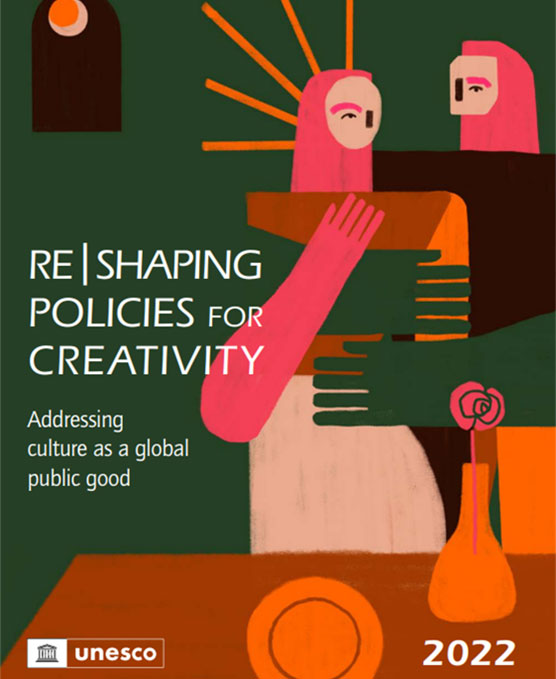 유네스코 발간 “Re-Shaping Policies for Creativity”